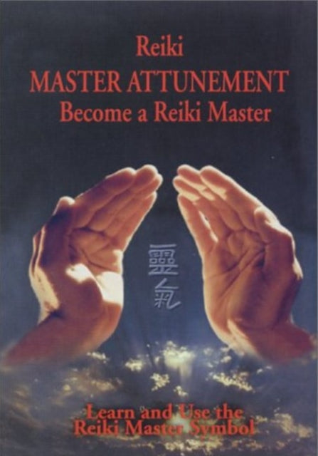 Book cover of: Reiki -- Master Attunement NTSC DVD