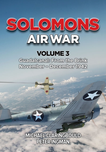 Book cover of: Solomons Air War Volume 3