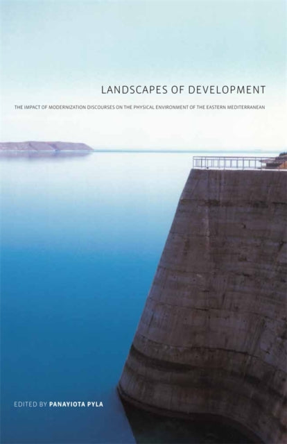 Book cover of: Landscapes of Development. By: Eleni Bastéa