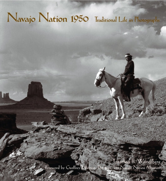 Book cover of: Navajo Nation 1950. By: Jonathan B. Wittenberg