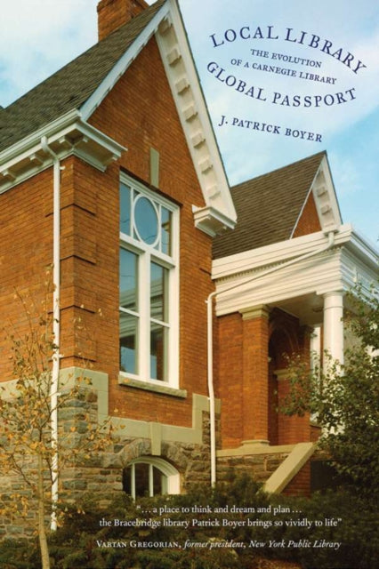 Book cover of: Local Library, Global Passport. By: J. Patrick Boyer