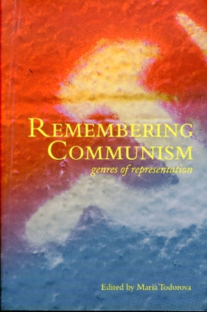 Remembering Communism – Genres of Representation