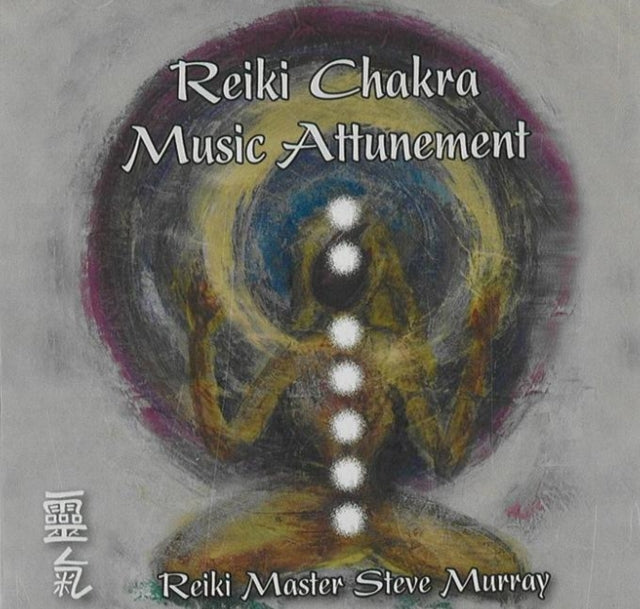 Book cover of: Reiki Chakra Music Attunement CD