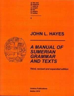 Manual of Sumerian Grammar and Texts