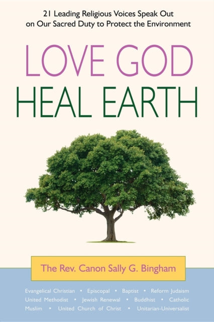 Book cover of: Love God, Heal Earth