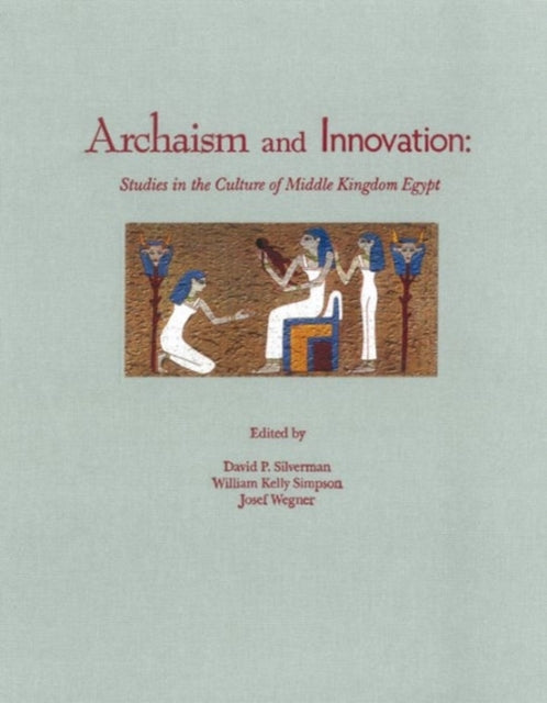 Book cover of: Archaism and Innovation