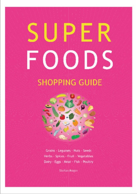 Book cover of: Aracaria Super Foods Shopping Guide
