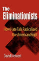 Book cover of: Eliminationists. By: David A. Neiwert