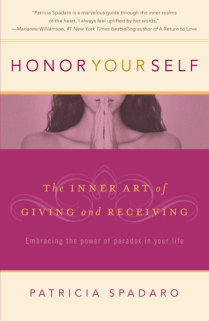 Book cover of: Honor Yourself. By: Patricia R. Spadaro