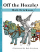 Book cover of: Off the Hozzle. By: Rob Erickson