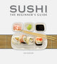 Book cover of: Sushi: The Beginner's Guide. By: Aya Imatani
