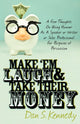 Book cover of: Make 'Em Laugh & Take Their Money