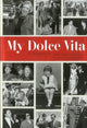 Book cover of: My Dolce Vita
