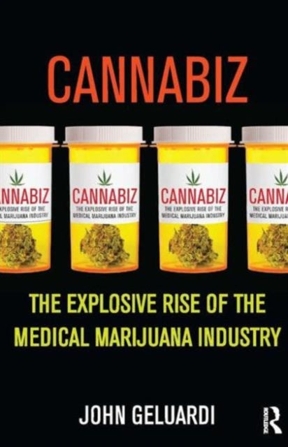 Book cover of: Cannabiz. By: John Geluardi