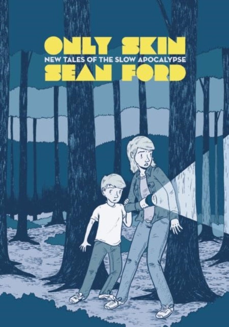 Book cover of: Only Skin. By: Sean Ford