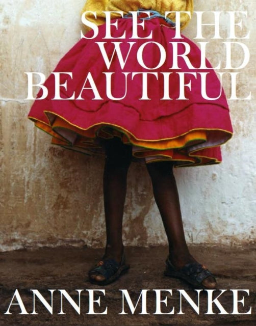 Book cover of: See the World Beautiful. By: Menke