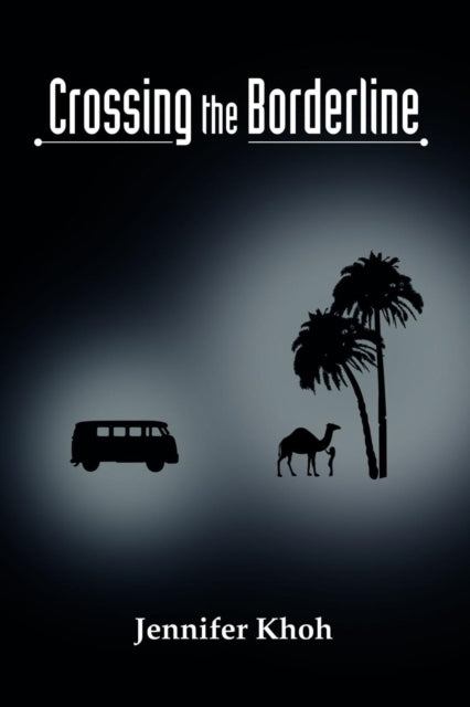 Book cover of: Crossing the Borderline. By: Jennifer Khoh