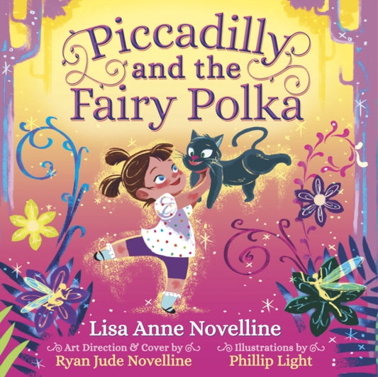 Book cover of: Piccadilly and the Fairy Polka. By: Lisa Anne Novelline