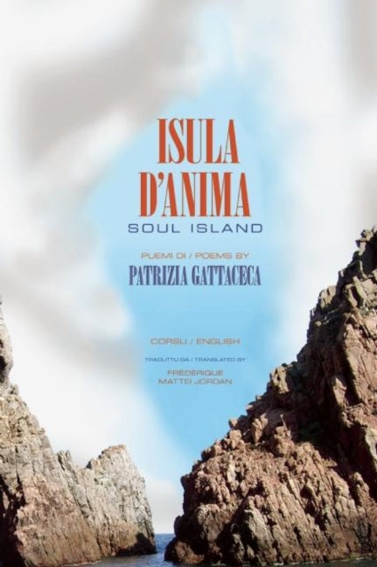 Book cover of: Isula d'Anima / Soul Island. By: Patrizia Gattaceca