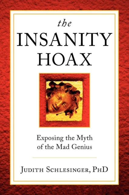 The Insanity Hoax