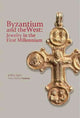 Book cover of: Byzantium and the West. By: Jeffrey Spier