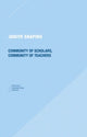 Book cover of: Community of Scholars, Community of Teachers. By: Judith Shapiro