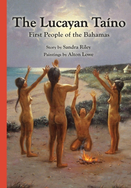 Book cover of: Lucayan Taino. By: Sandra Riley