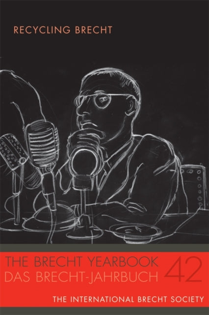 Book cover of: Brecht Yearbook / Das Brecht-Jahrbuch 42. By: Tom B. Kuhn