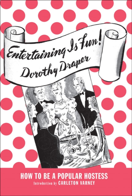 Book cover of: Entertaining Is Fun!