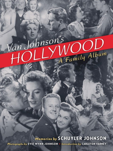 Book cover of: Van Johnson's Hollywood: A Family Album. By: Schuyler Johnson