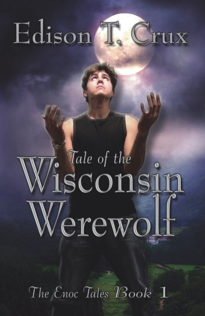 Book cover of: Tale of the Wisconsin Werewolf