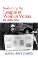 Book cover of: Sustaining the League of Women Voters in America. By: Mary Hoyt Cashin