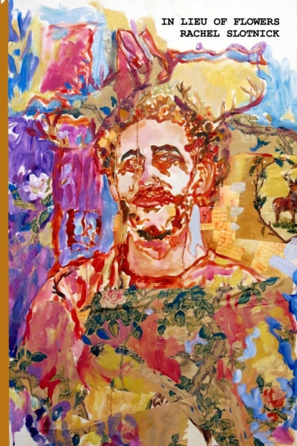 Book cover of: In Lieu of Flowers. By: Rachel Slotnick