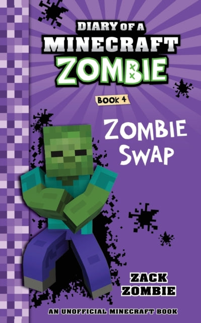 Diary of a Minecraft Zombie Book 4, Zombie Swap 9780986444166 Zack Zombie