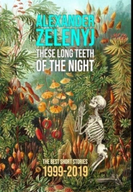 Book cover of: These Long Teeth of the Night
