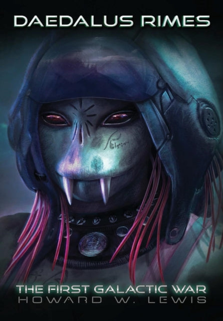 Book cover of: Daedalus Rimes - The First Galactic War