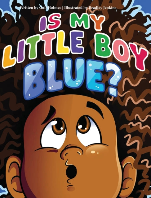 Book cover of: Is My Little Boy Blue?