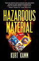 Book cover of: Hazardous Material. By: Kurt Kamm