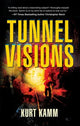 Book cover of: Tunnel Visions. By: Kurt Kamm