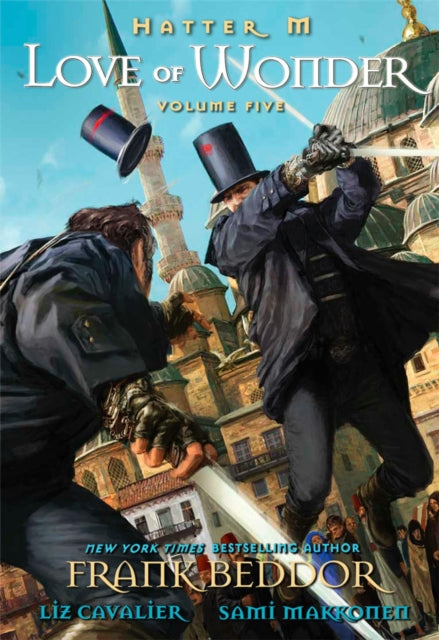 Book cover of: Hatter M: Love of Wonder. By: Frank Beddor