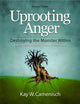 Book cover of: Uprooting Anger. By: Kay W. Camenisch