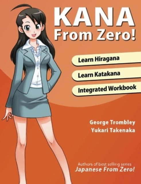 Book cover of: Kana from Zero!. By: George Trombley