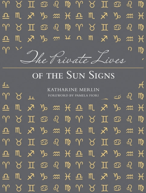 Book cover of: Private Lives of the Sun Signs. By: Katharine Merlin