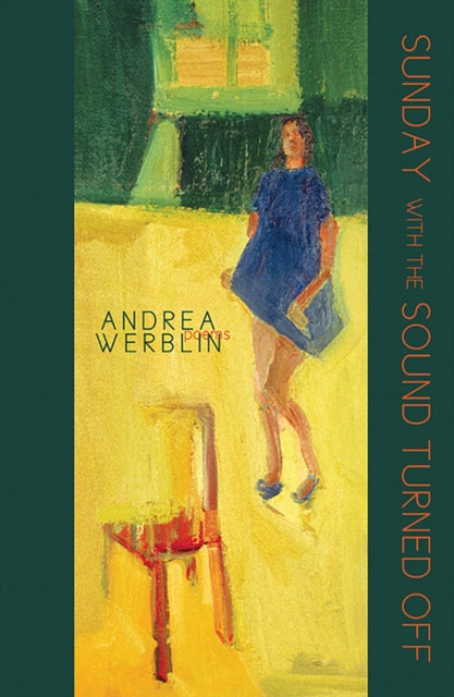 Book cover of: Sunday with the Sound Turned Off. By: Andrea Werblin