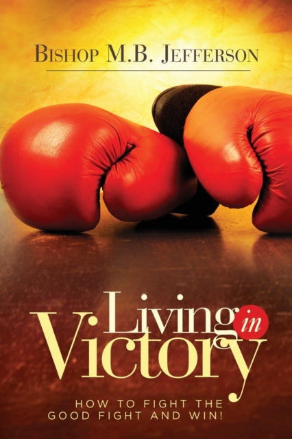 Book cover of: Living in Victory