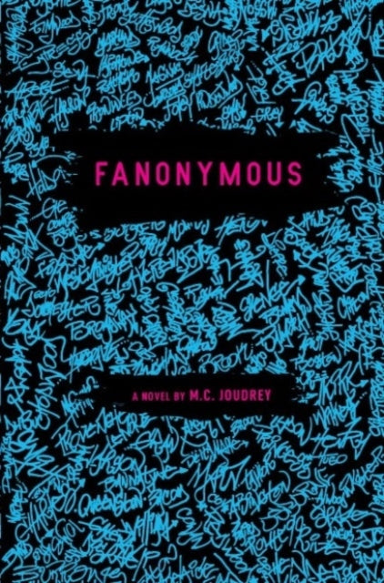 Book cover of: Fanonymous. By: M. C. Joudrey