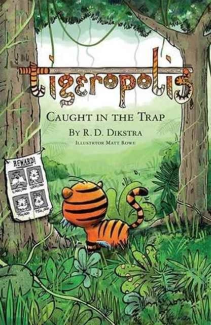 Book cover of: Tigeropolis - Caught in the Trap