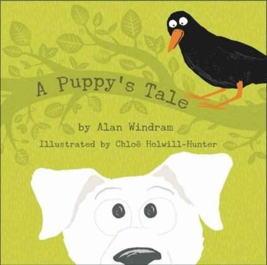 Book cover of: Puppy's Tale. By: Alan Windram