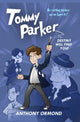 Book cover of: Tommy Parker - Destiny Will Find You!. By: Anthony Ormond
