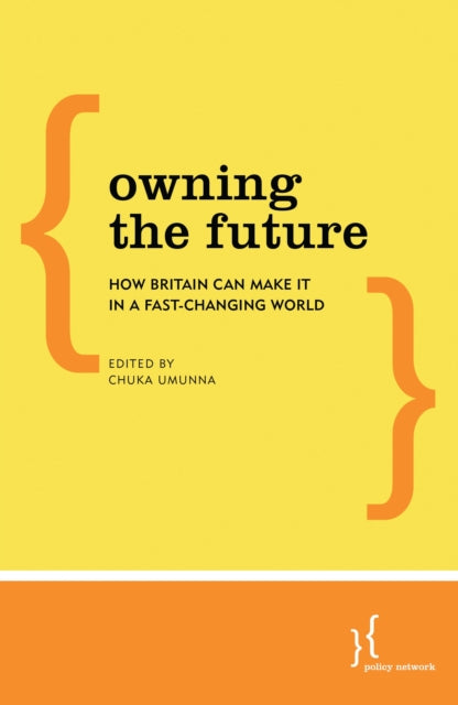 Book cover of: Owning the Future. By: Chuka Umunna